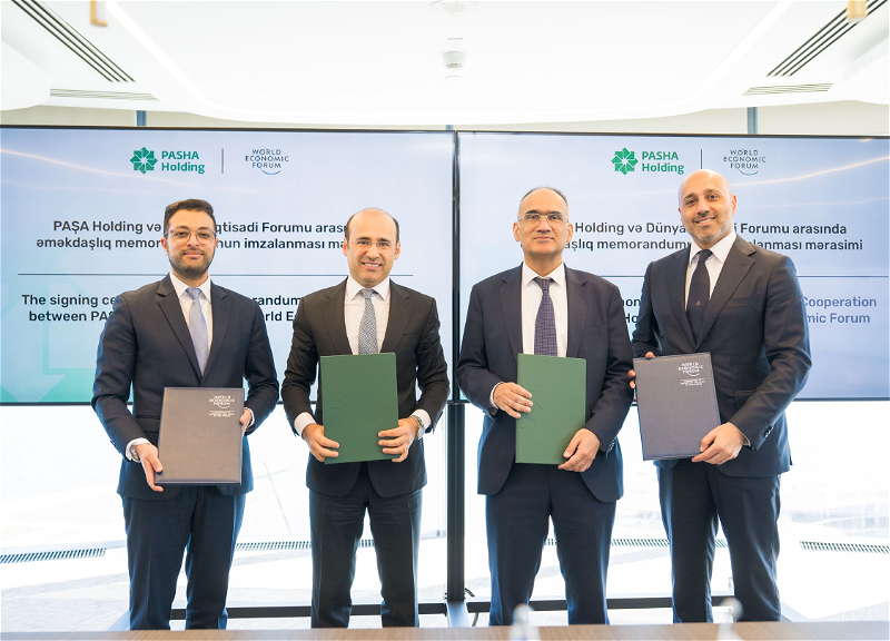 “PAŞA Holding” və Dünya İqtisadi Forumu arasında Əməkdaşlıq Memorandumunun imzalanma mərasimi keçirilib - FOTO