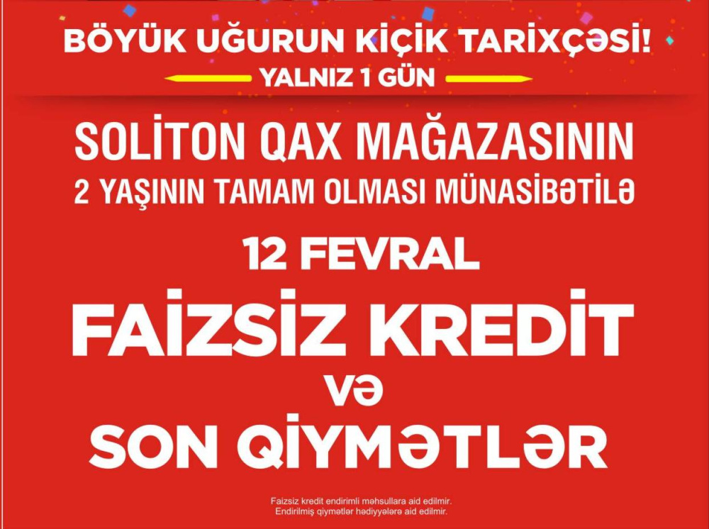 TEZLİKLƏ! SOLİTON QAX MAĞAZASININ 2 YAŞI OLUR!