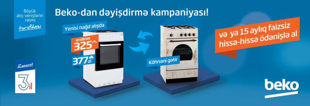 BEKO-DAN DƏYİŞDİRMƏ KAMPANİYASI!