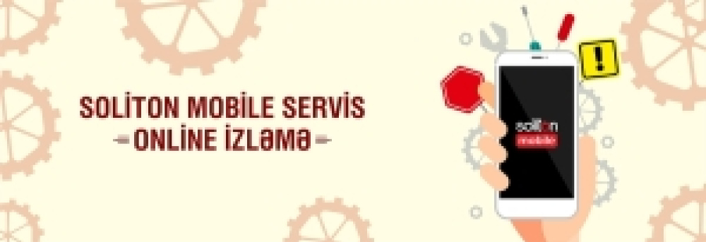 SOLİTON MOBİLE SERVİS İZLƏMƏ!