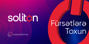 SOLİTON - FÜRSƏTLƏRƏ TOXUN!